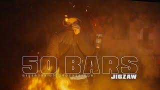 JIGZAW - 50Bars OFFICIAL VIDEO