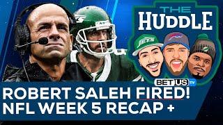 NFL Week 5 Recap + Robert Saleh FIRED  The Huddle Ep. 161