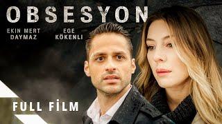 Obsesyon Ekin Mert Daymaz Ege Kökenli - Yerli Gerilim Filmi