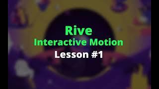 Rive - Interactive Motion Lesson 1 Breakdown