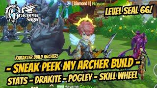 Sneak Peek My Archer Build Stats-Drakite-Pogley-Skill Level 66 - Draconia Saga Sea #43