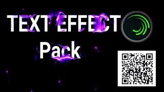 Alight motion Text Effect Preset pack Alight Link  + XML