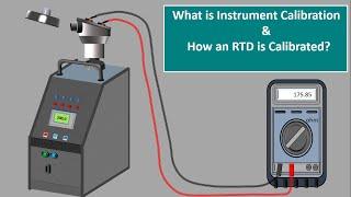 what Is Instrument Calibration. Instrument Calibrator. RTD Calibration. Calibration certificates.