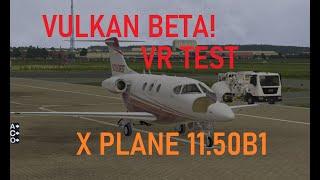 X-PLANE 11.501b  VULKAN VR TEST   HP REVERB