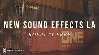 Industrial sound effects from Los Angeles