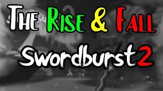 Rise and fall of Swordburst 2