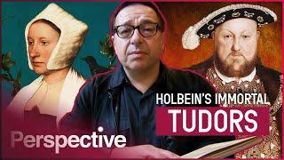 The Unsettling Secrets Hidden In Holbeins Tudor Portraits Waldemar Januszczak