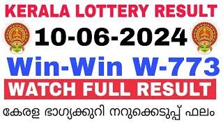 Kerala Lottery Result Today  Kerala Lottery Result Today Win-Win W-773 3PM 10-06-2024  bhagyakuri