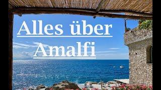 Alles über Amalfi. Beste Reisezeit beste Hotels bester Strand Auto?