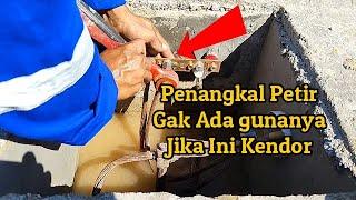 PROSES PENYAMBUNGAN KABEL PENANGKAL PETIR  DENGAN KABEL GROUNDING