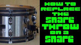 Replacing A Snare Throw