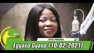 EGYASO GYASO with AFIA POKUAA VIM LADY on OKAY 101.7 FM  10022021