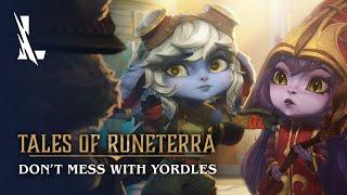 Tales of Runeterra Dont Mess With Yordles  League of Legends Wild Rift
