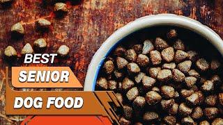 Top 5 Best Senior Dog Foods Review in 2023 - Worth Buying Today