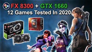 Upgrading an AMD FX 8300 with a $200 GTX 1660 — What to Expect — 12 Games Tested