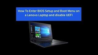 How To Boot Lenovo Laptop UEFI and LEGACY Bios Settings