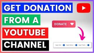 How To Get Donations From Your YouTube Channel? in 2024