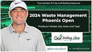 WASTE MANAGEMENT PHOENIX OPEN 2024 - Golf Betting Tips