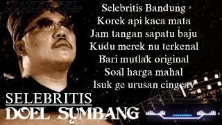 Doel Sumbang - Selebritis Video Lirik