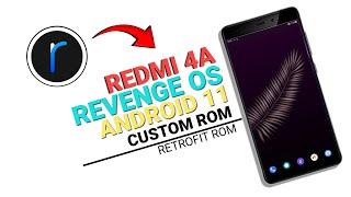 Custom Rom Redmi 4A Revenge OS Android 11  UNOFFICIAL RETROFIT Rom