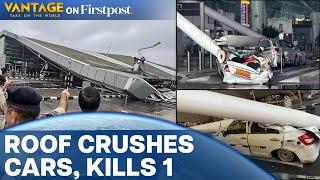 Delhi Airport Roof Collapse put Focus on Indian Infrastructure  Vantage on Firstpost