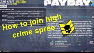 PAYDAY 2 - how to join high crime spree without crashing or disconnecting Console