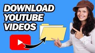 How to Download Youtube Videos  Step by Step