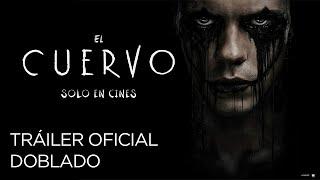 El Cuervo  Tráiler Oficial Doblado  Estreno 22 de Agosto 2024