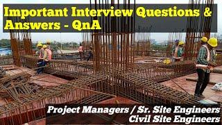 Civil Engineers Interview Questions for Site Engineer Sr. Site Engineer Project Managers