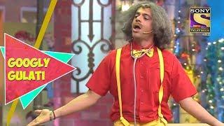 Dr. Gulati Shows Off His Acting Skills  Googly Gulati  The Kapil Sharma Show