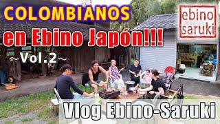 【Vlog Ebino-Saruki】COLOMBIANOS EN EBINO JAPONVol.2 Viaje JapónEspañolKyushuMiyazakiKagoshima