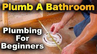 How To Plumb A Bathroom In 20 Minutes - Beginners Guide