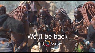 Well be back - Rift Valley Expeditions