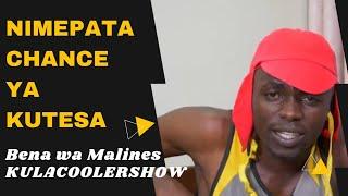 KulaCoolerShow BenaWaMalines - Nimepata Chance ya Kutesa