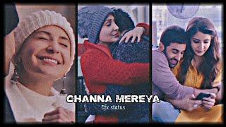 Channa Mereya *_Arijit Singh Song Status_* Efx WhatsApp status *_ Love Song Status #status#viral