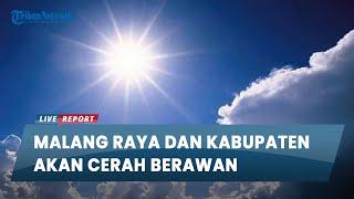 Info Cuaca Malang Raya Senin 3 September 2024 Kota Malang akan Cerah Berawan