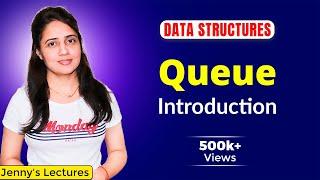 4.1 Queue in Data Structure  Introduction to Queue  Data Structures Tutorials