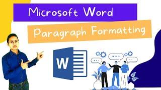 Paragraph Formatting in MS word