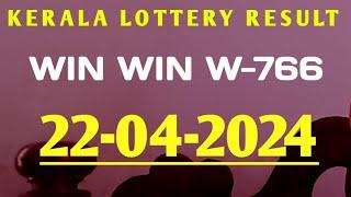 22 APR 2024 WIN WIN W-766 KERALA LOTTERY RESULT