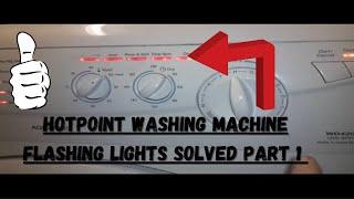 Hotpoint Washing Machine Flashing Lights •How to Repair• WF WT and WD Models