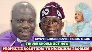 State Of The Nation What Tinubu Must Do People  Are Crying  Egbin Oruns Death. Pr. Elijah Reveal