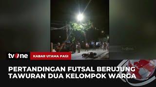 Tawuran Antar Warga Terjadi di Banjar Diduga Gegara Masalah Pertandingan Futsal  tvOne