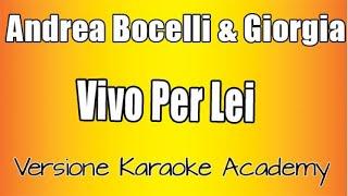 Andrea Bocelli e Giorgia -  Vivo per lei  Versione Karaoke Academy Italia