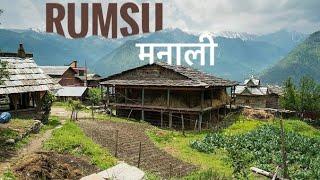 Rumsu - Hidden and Most Beautiful Himalayan Village in Manali Himachal Pradesh