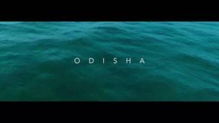 Odisha Tourism latest film on the beauty of Odisha.