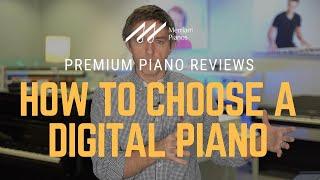 ﻿Digital Pianos  Digital Piano Buyers Guide for 2021  How to Choose a Digital Piano﻿