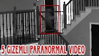 5 Gizemli paranormal video