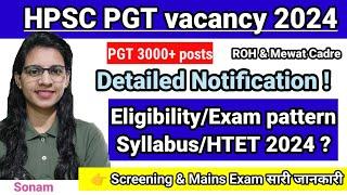 HPSC PGT vacancy 2024 detailed notification  eligibilityExam pattern Selection process syllabus