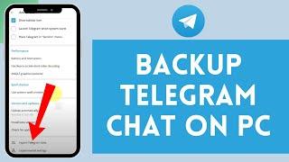 How to Backup Telegram Chat on PC 2024