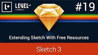 Sketch App Tutorials #19 - Extending Sketch With Free Resources